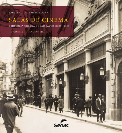 Salas de cinema e história urbana de São Paulo (1895-1930)